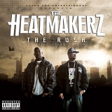 The Heatmakerz - The Rush