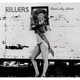 The Killers - Read My Mind
