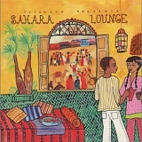 Various artists - Putumayo Presents: Sahara Lounge