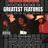 5th Ward Boyz - Greatest Features
