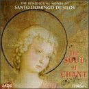 The Benedictine Monks of Santo Domingo de Silos - The Soul of Chant