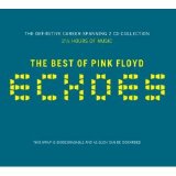 Pink Floyd - Echoes - The Best of Pink Floyd