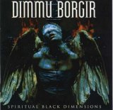 Dimmu Borgir - Spiritual Black Dimensions