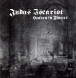 Judas Iscariot - Heaven In Flames