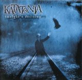 Katatonia - Tonight's Decision