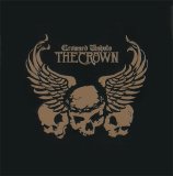 The Crown - Crowned Unholy Bonus DVD