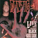 Danzig - Live On The Black Hand Side