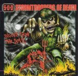 S.O.D. - Stormtroopers Of Death - Bigger Than The Devil