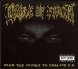 Cradle Of Filth - From The Cradle To Enslave EP