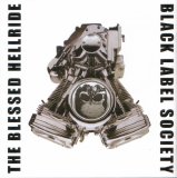 Black Label Society - The Blessed Hellride