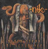 Nile - Black Seeds Of Vengeance