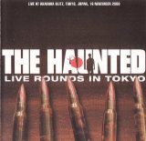 The Haunted - Live Rounds In Tokyo