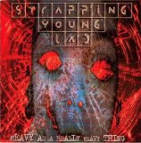 Strapping Young Lad - Heavy As A Really Heavy Thing