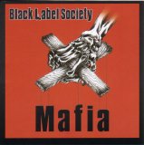Black Label Society - Mafia