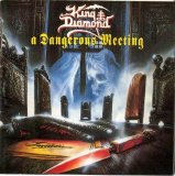 King Diamond - A Dangerous Meeting