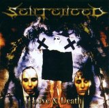 Sentenced - Love & Death