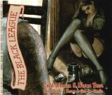 The Black League - Cold Women & Warm Beer