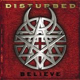 Disturbed - Believe (Disc 2)