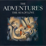 The Adventures - The Sea Of Love