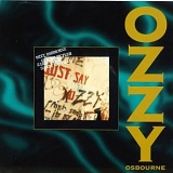 Ozzy Osbourne - Just Say Ozzy
