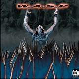W.A.S.P - The Neon God, Part 2  The Demise