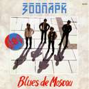 Ð—Ð¾Ð¾Ð¿Ð°Ñ€Ðº - Blues De Moscou