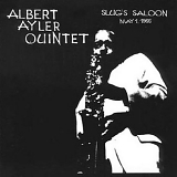 Albert Ayler - Slug's Saloon