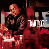 Jeff "Tain" Watts - Bar Talk