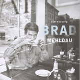 Brad Mehldau - Introducing Brad Mehldau