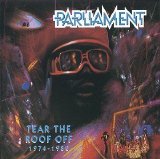 Parliament - Tear the Roof Off 1974-1980