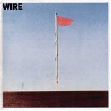 Wire - Pink Flag