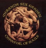 Miranda Sex Garden - Carnival of Souls