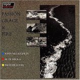 John McLaughlin, Al Di Meola, Paco De Lucia - Passion Grace & Fire