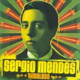 Sergio Mendes - Timeless