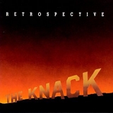 Knack, The - Best Of...Knack (Retrospective)