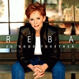 Reba Mcentire - So Good Together