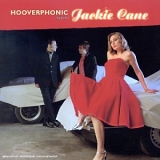 Hooverphonic - Hooverphonic presents Jackie Cane (Deluxe Edition)