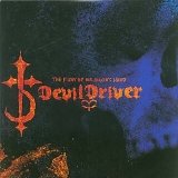 DEVILDRIVER - THE FURY OF OUR MAKER'S HAND