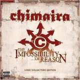 CHIMAIRA - THE IMPOSSIBILITY OF REASON