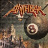 ANTHRAX - VOLUME 8 ~ THE THREAT IS REAL