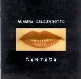 ADRIANA CALCANHOTTO - CANTADA