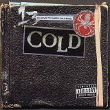 COLD - 13 WAYS TO BLEED ON STAGE