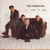 THE CRANBERRIES - NO NEED TO ARGUE