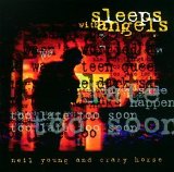 NEIL YOUNG & CRAZY HORSE - SLEEPS WITH ANGELS
