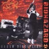BIOHAZARD - URBAN DISCIPLINE