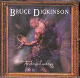 BRUCE DICKINSON - THE CHEMICAL WEDDING