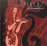 MAROON 5 - SONGS ABOUT JANE
