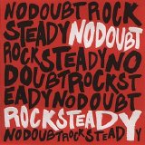 NO DOUBT - ROCK STEADY