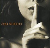 JOÃO GILBERTO - JOÃO VOZ E VIOLÃO