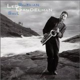 LEO GANDELMAN - BRAZILIAN SOUL